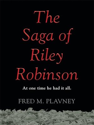 cover image of The Saga of Riley Robinson